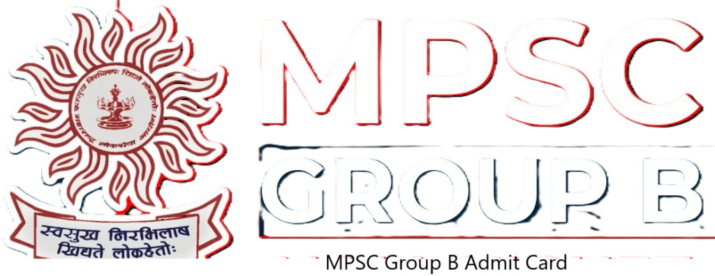 MPSC Group B Admit Card