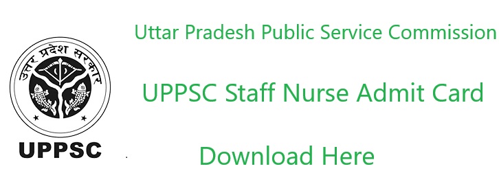 UPPSC Staff Nurse Admit Card