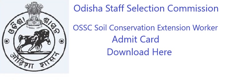 OSSC Soil Conservation Extension Worker Admit Card