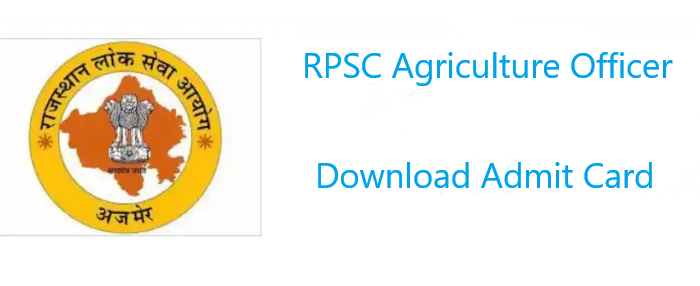 RPSC Agriculture Officer Admit Card