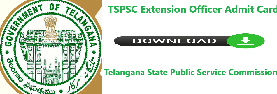 TSPSC Extension Officer Admit Card