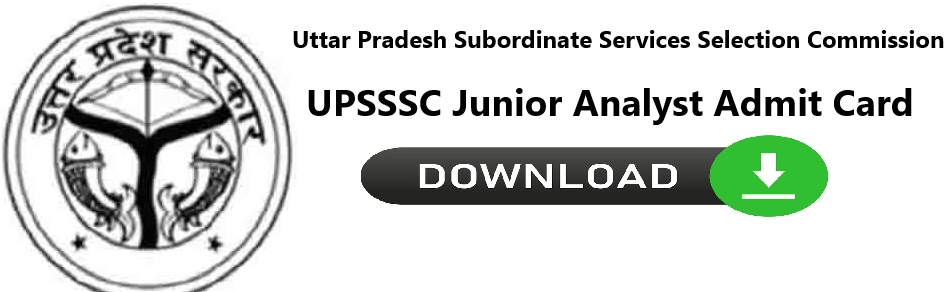 UPSSSC Junior Analyst Admit Card