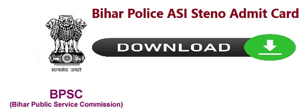 Bihar Police ASI Steno Admit Card